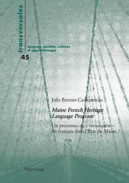 « Maine French Heritage Language Program »: Un processus de « reconquête » du français dans l'État du Maine ?