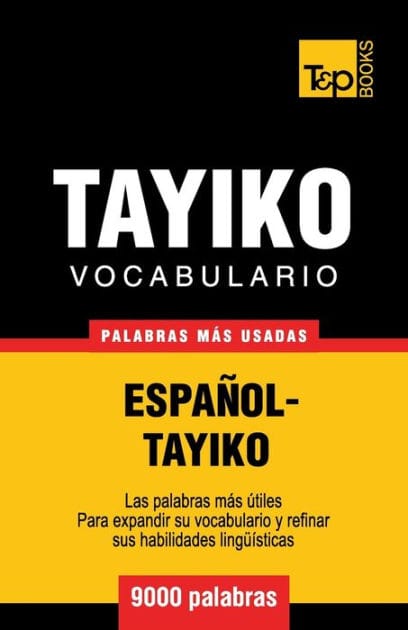 Vocabulario espa�ol-tayiko - 9000 palabras m�s usadas