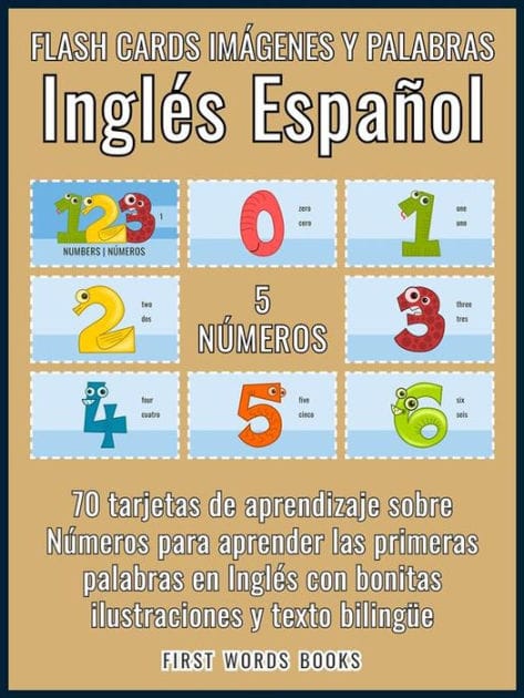 5 - Números - Flash Cards Imágenes y Palabras Inglés Español: 70 tarjetas de aprendizaje con las primeras palabras para aprender Inglés fácil
