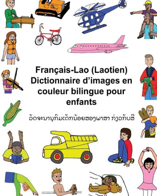 Français-Lao (Laotien) Dictionnaire d'images en couleur bilingue pour enfants