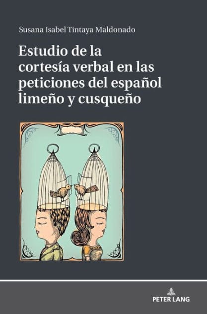 Estudio de la cortesía verbal en las peticiones del español limeño y cusqueño