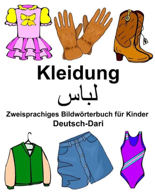 Deutsch-Dari Kleidung Zweisprachiges Bildwörterbuch für Kinder