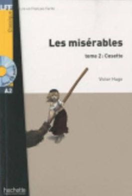 Les Mis�rables Tome 2: Cosette (A2): Les Mis�rables Tome 2: Cosette (A2)