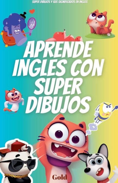 Aprende ingles con super dibujos super dibujos y sus significados en ingles