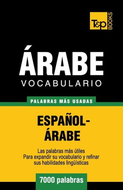 Vocabulario Espa�ol-�rabe - 7000 palabras m�s usadas