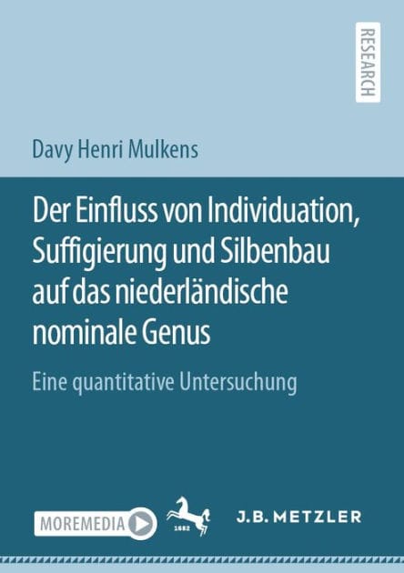 Der Einfluss von Individuation, Suffigierung und Silbenbau auf das niederl�ndische nominale Genus: Eine quantitative Untersuchung