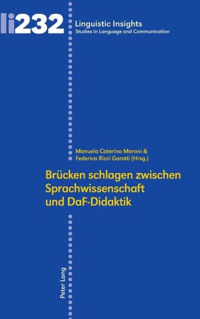 Bruecken schlagen zwischen Sprachwissenschaft und DaF-Didaktik