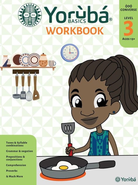 Yoruba Basics Converse Workbook #3: Intermediate Yoruba Language Workbook