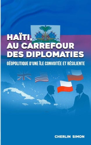 Haïti au Carrefour des Diplomaties