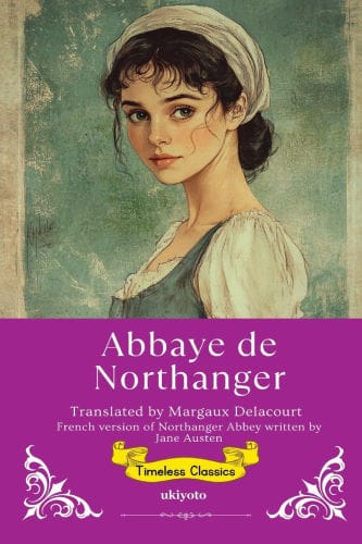 Abbaye de Northanger French Translation of Northanger Abbey