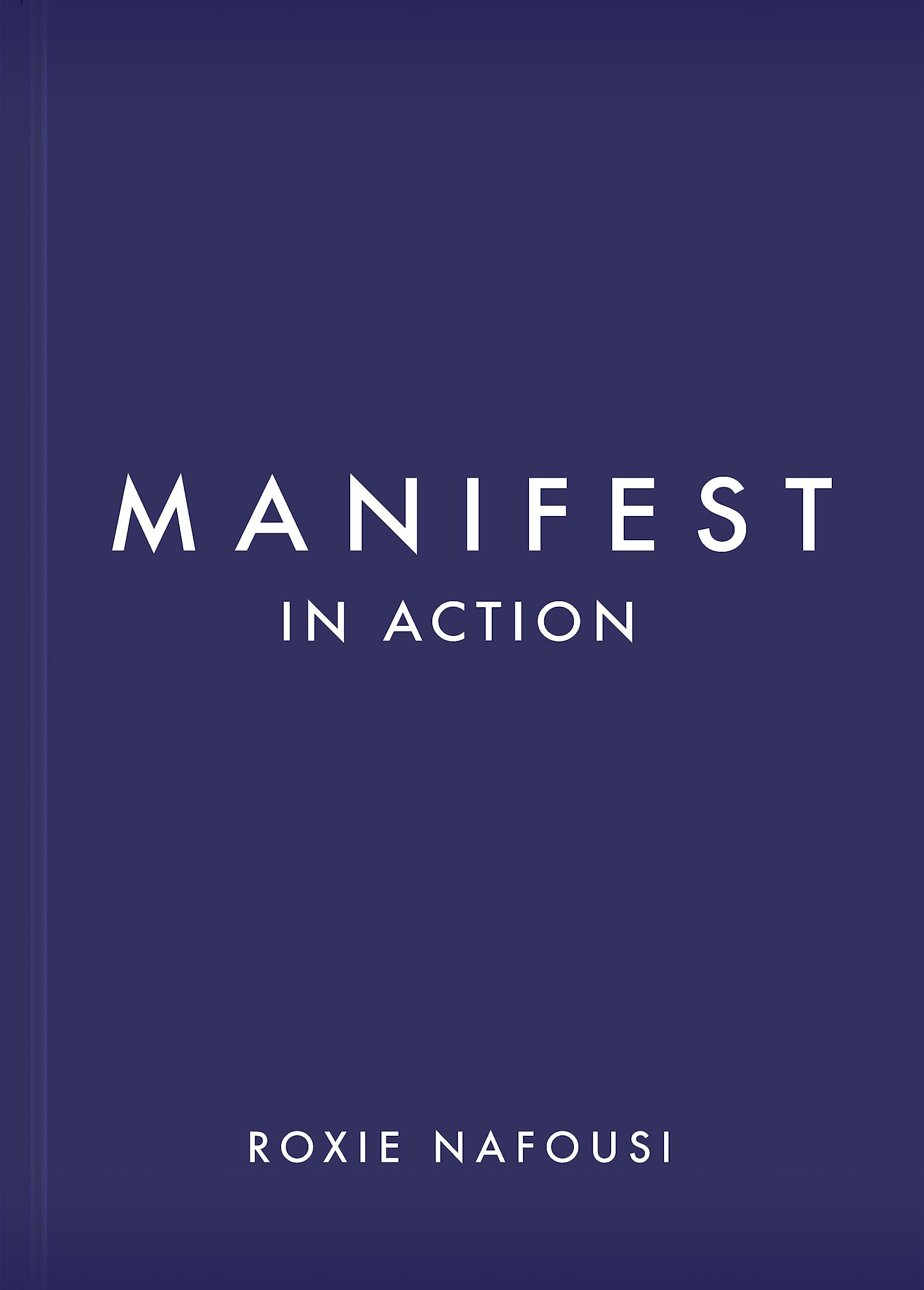 St. Martin's Essentials Manifest in Action: Unlock Your Limitless Potential by Roxie Nafousi