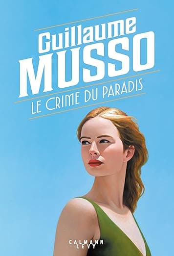 Le Crime du paradis - Nouveau roman 2026 by Guillaume Musso